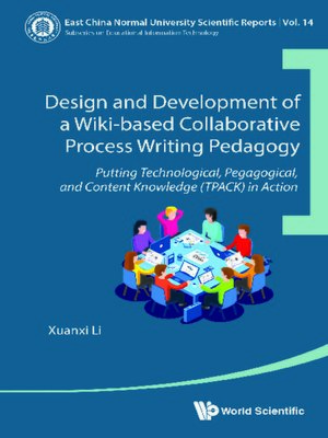 cover image of Design and Development of a Wiki-based Collaborative Process Writing Pedagogy